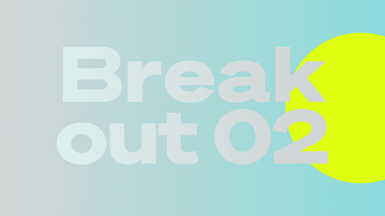 breakout session 2